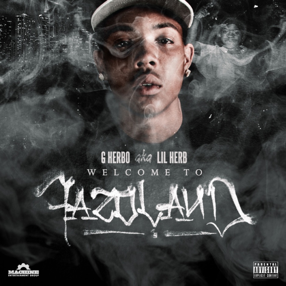 G Herbo - Welcome to Fazoland 1.5